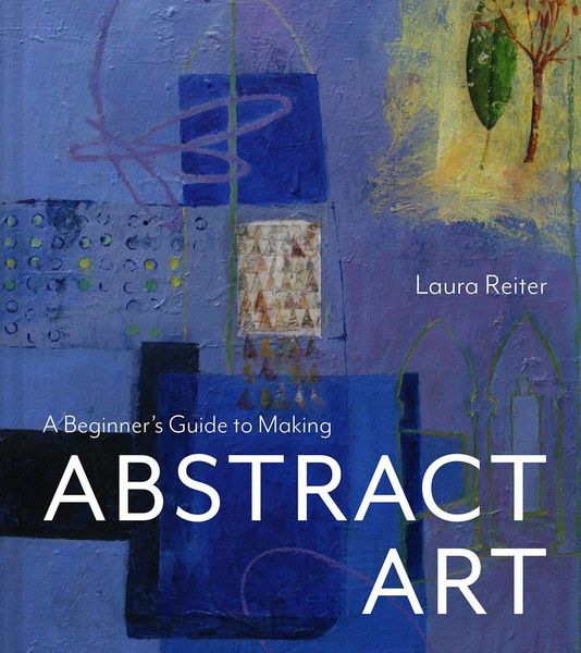 Produktbild: A Beginner's Guide to Making Abstract Art