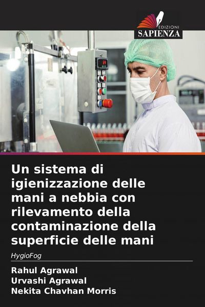 Produktbild: Un sistema di igienizzazione delle mani a nebbia con rilevamento della contaminazione della superficie delle mani