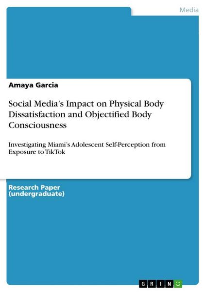 Produktbild: Social Media's Impact on Physical Body Dissatisfaction and Objectified Body Consciousness