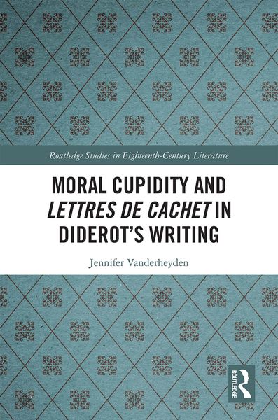Produktbild: Moral Cupidity and Lettres de cachet in Diderot's Writing