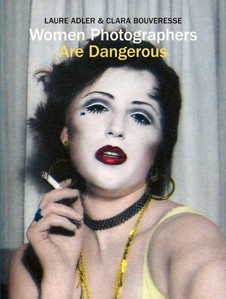 Produktbild: Women Photographers are Dangerous