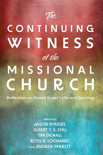 Produktbild: The Continuing Witness of the Missional Church