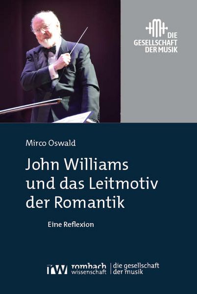 Produktbild: John Williams und das Leitmotiv der Romantik