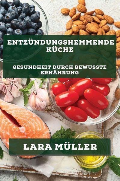 Produktbild: Entz&uuml;ndungshemmende K&uuml;che