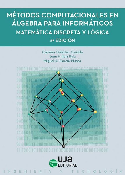 Produktbild: M&eacute;todos computacionales en &aacute;lgebra para inform&aacute;ticos : matem&aacute;tica discreta y l&oacute;gica