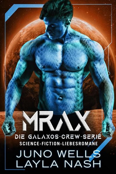 Produktbild: Mrax (Die Galaxos Crew)