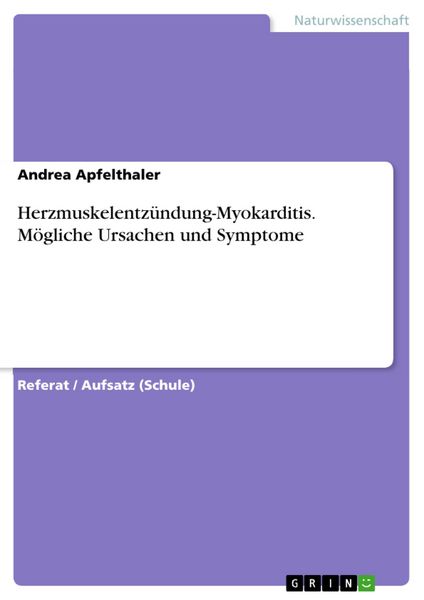 Produktbild: Herzmuskelentz&uuml;ndung-Myokarditis. M&ouml;gliche Ursachen und Symptome