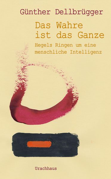 Produktbild: Das Wahre ist das Ganze