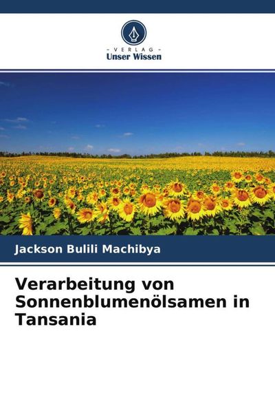 Produktbild: Verarbeitung von Sonnenblumen&ouml;lsamen in Tansania