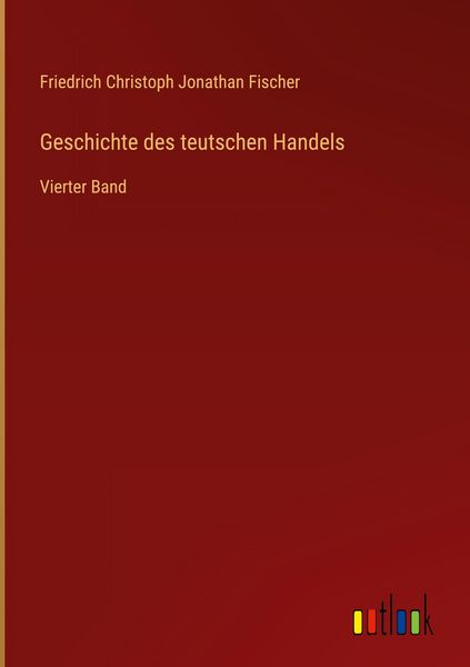 Produktbild: Geschichte des teutschen Handels