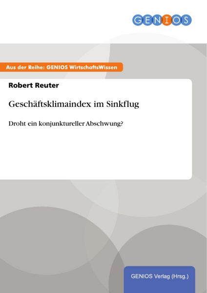 Produktbild: Gesch&auml;ftsklimaindex im Sinkflug