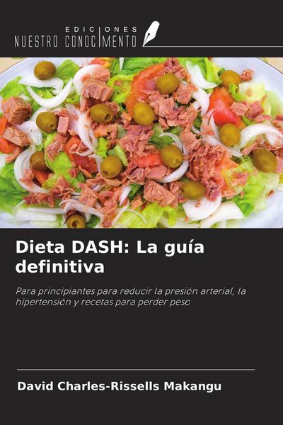 Produktbild: Dieta DASH: La gu&iacute;a definitiva