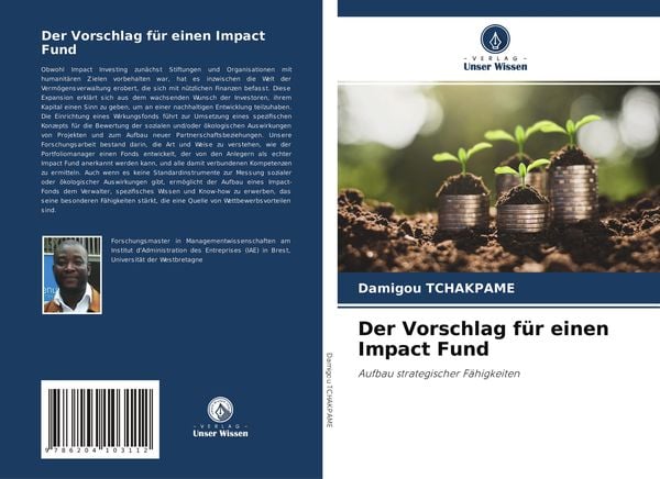 Der Vorschlag für einen Impact Fund, Taschenbuch von Damigou Tchakpame, Verlag Unser Wissen, 9786204103112