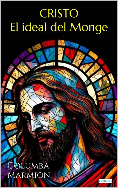 Produktbild: Cristo, El ideal del Monge