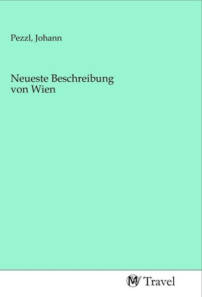 Produktbild: Neueste Beschreibung von Wien