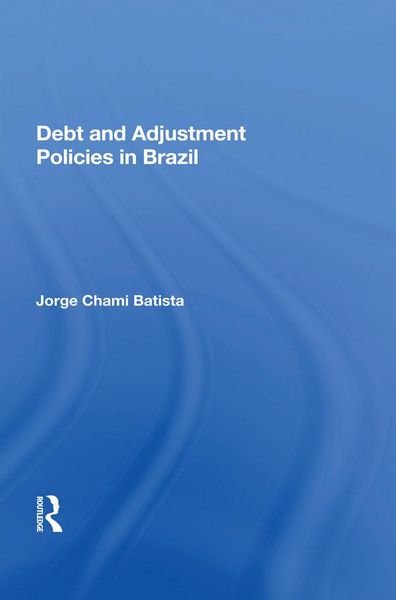 Produktbild: Debt And Adjustment Policies In Brazil