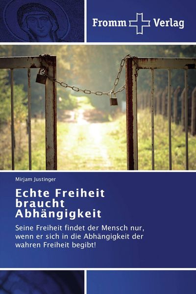 Produktbild: Echte Freiheit braucht Abh&auml;ngigkeit