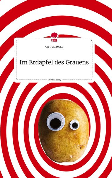 Produktbild: Im Erdapfel des Grauens. Life is a Story - story.one