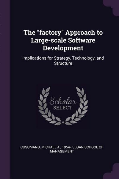 Produktbild: The "factory" Approach to Large-scale Software Development
