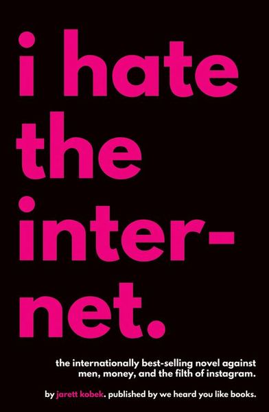 Produktbild: I Hate the Internet
