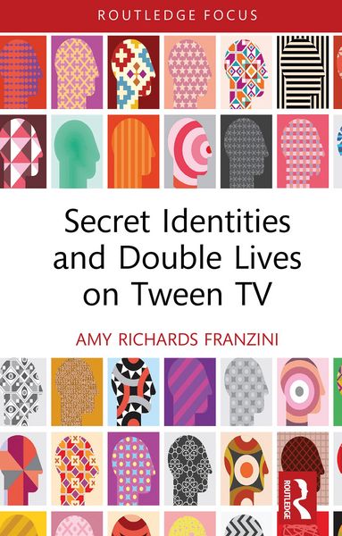 Produktbild: Secret Identities and Double Lives on Tween TV