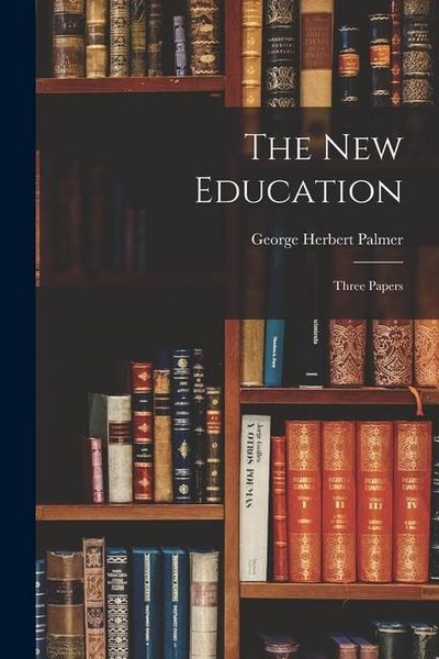 Produktbild: The New Education: Three Papers