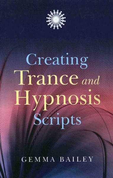 Produktbild: Creating Trance and Hypnosis Scripts