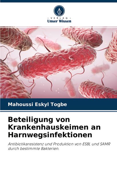 Produktbild: Beteiligung von Krankenhauskeimen an Harnwegsinfektionen