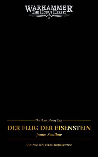 Produktbild: The Horus Heresy Saga - Der Flug der Eisenstein
