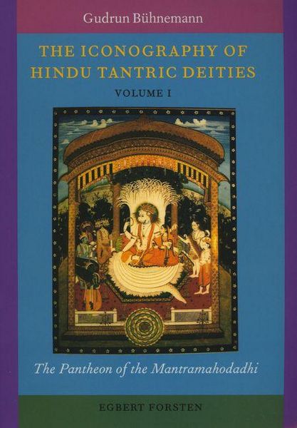 Produktbild: The Iconography of Hindu Tantric Deities (2 Vols.)