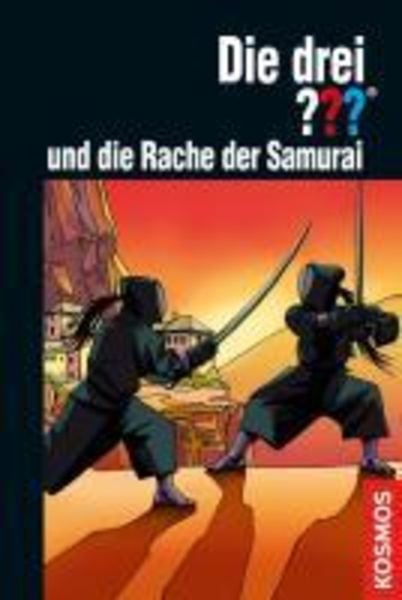 Die drei ??? und die Rache der Samurai