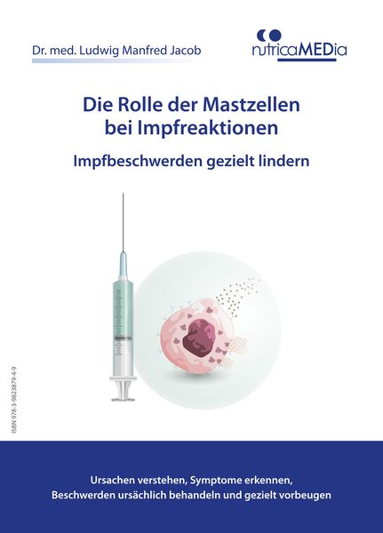 Produktbild: Die Rolle der Mastzellen bei Impfreaktionen - Impfbeschwerden gezielt lindern