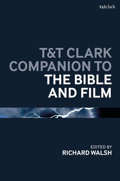Produktbild: T&T Clark Companion to the Bible and Film