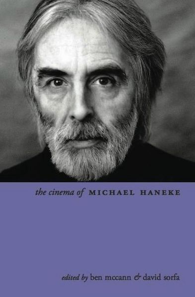 Produktbild: Mccann, B: Cinema of Michael Haneke