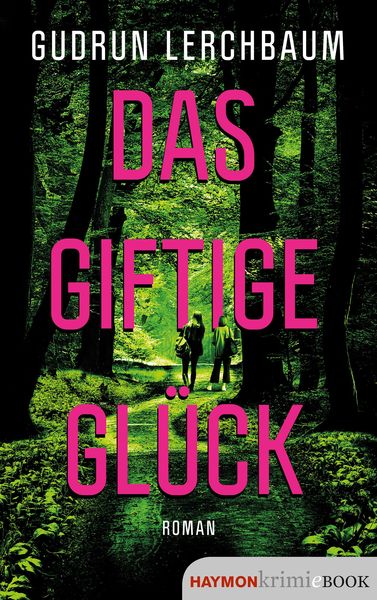 Produktbild: Das giftige Glück