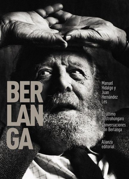 Produktbild: El &uacute;ltimo austroh&uacute;ngaro : conversaciones con Berlanga