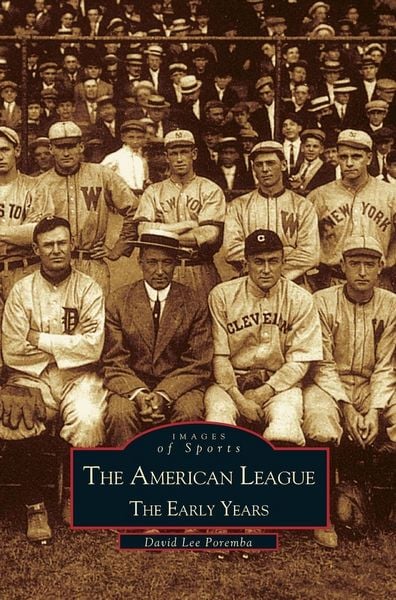 Produktbild: American League; The Early Years 1901-1920