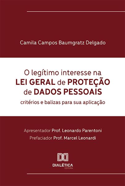 Produktbild: O leg&iacute;timo interesse na Lei Geral de Prote&ccedil;&atilde;o de Dados Pessoais