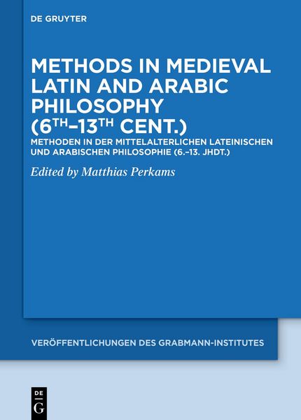 Produktbild: Methods in Medieval Latin and Arabic Philosophy (6th&ndash;13th cent.)