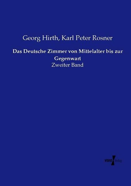 Produktbild: Das Deutsche Zimmer von Mittelalter bis zur Gegenwart