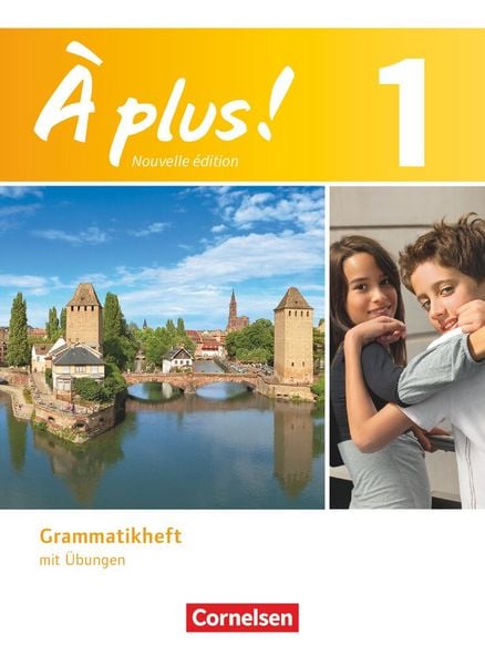 À plus ! - Französisch als 1. und 2. Fremdsprache - Ausgabe ab 2012 - Band 1, Taschenbuch von , Cornelsen Verlag, 978-3-06-520194-0