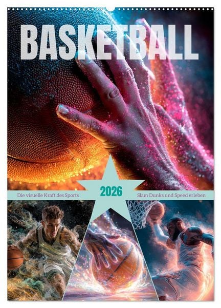 Basketball - Die visuelle Kraft des Sports (Wandkalender 2026 DIN A2 hoch), CALVENDO Monatskalender