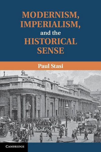 Produktbild: Modernism, Imperialism and the Historical Sense
