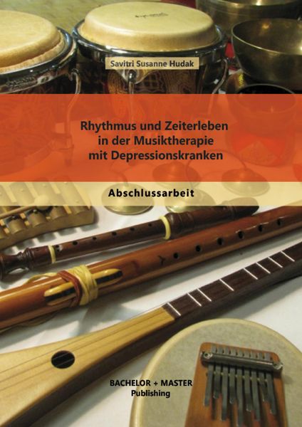 Produktbild: Rhythmus und Zeiterleben in der Musiktherapie mit Depressionskranken