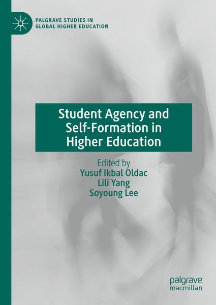 Produktbild: Student Agency and Self-Formation in Higher Education