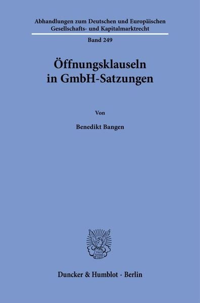 Produktbild: &Ouml;ffnungsklauseln in GmbH-Satzungen