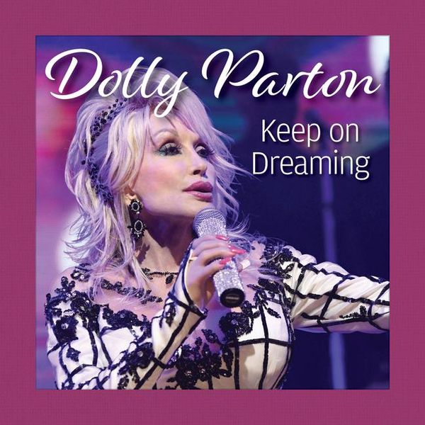 Produktbild: Dolly Parton Keep On Dreaming