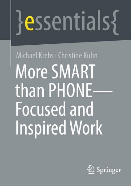 Produktbild: More SMART than PHONE - Focused and Inspired Work