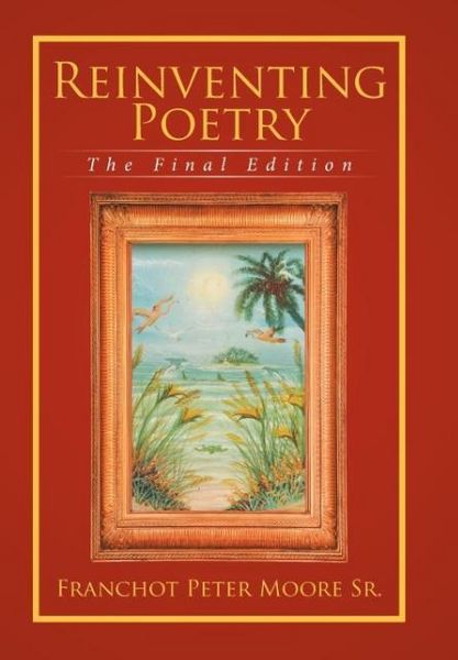 Produktbild: Moore Sr., F: Reinventing Poetry