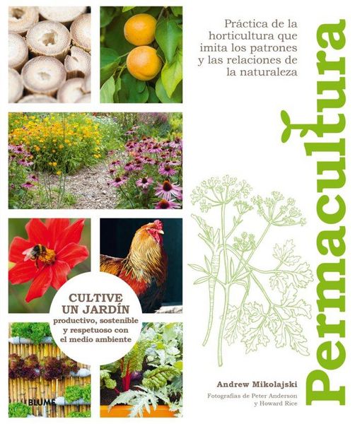 Produktbild: Permacultura : cultive un jard&iacute;n productivo, sostenible y respetuoso con el medio ambiente